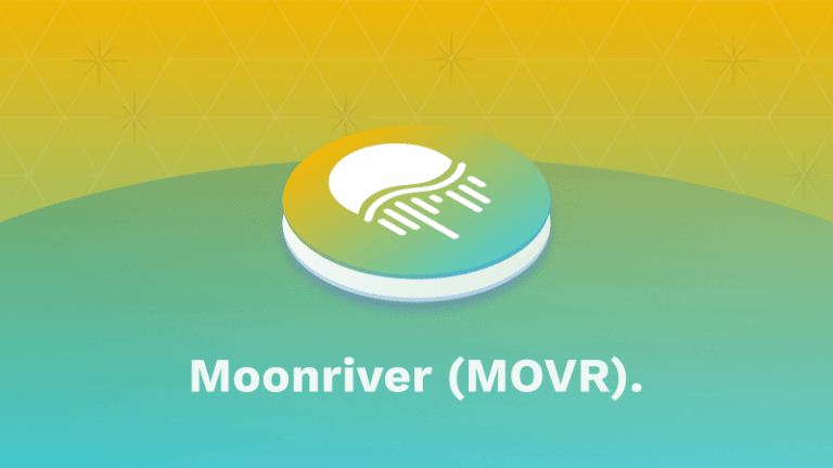 Moonriver(MOVR)币是什么？MOVR币前景如何？值得投资吗？